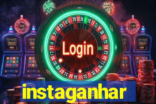 instaganhar