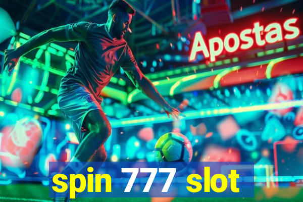 spin 777 slot