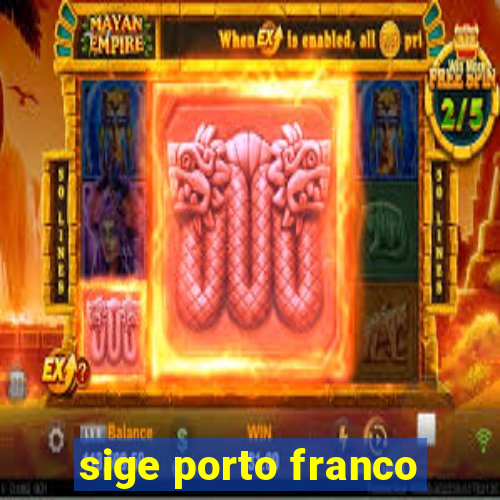 sige porto franco