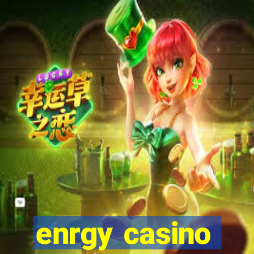 enrgy casino