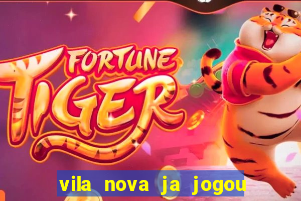 vila nova ja jogou serie a