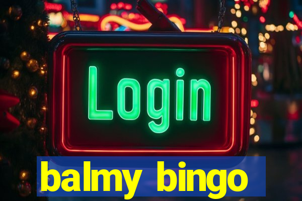 balmy bingo