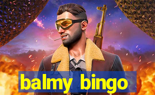 balmy bingo