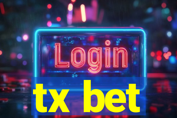 tx bet