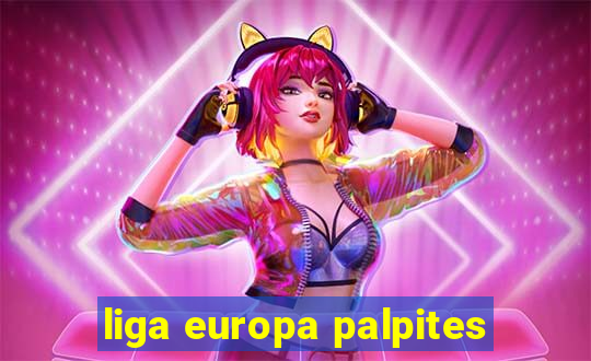 liga europa palpites