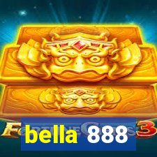 bella 888