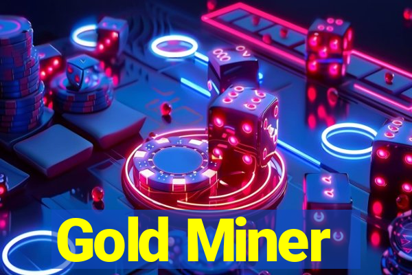 Gold Miner