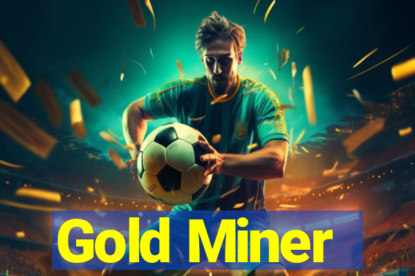 Gold Miner