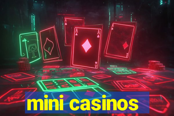 mini casinos