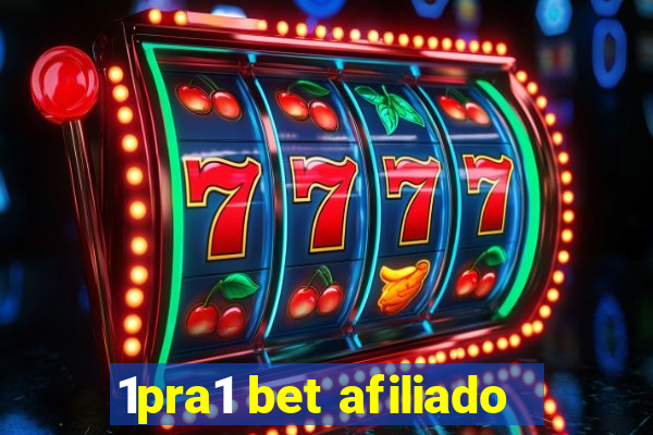 1pra1 bet afiliado