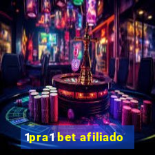 1pra1 bet afiliado