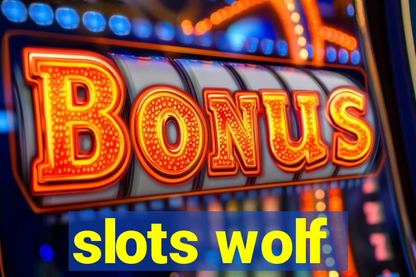 slots wolf