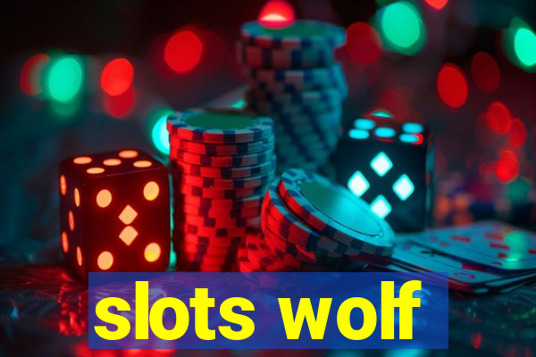 slots wolf