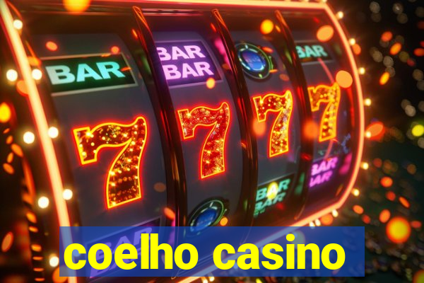 coelho casino