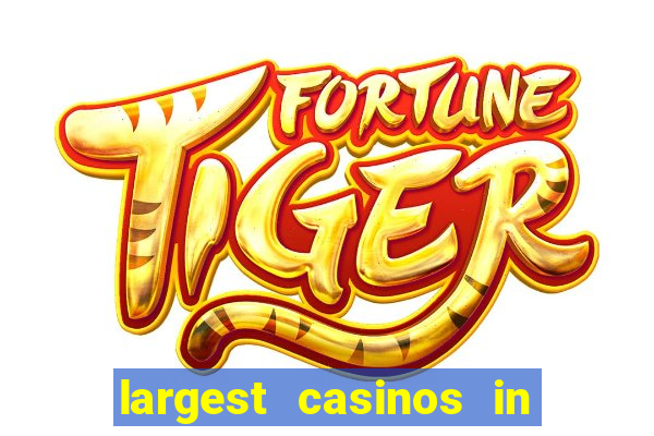 largest casinos in the usa