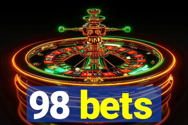 98 bets