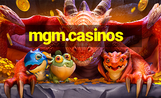 mgm.casinos