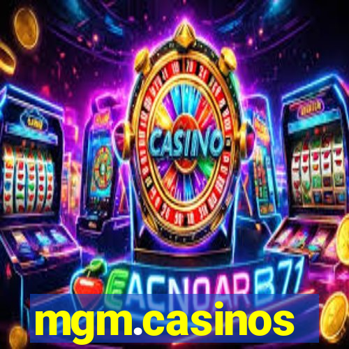 mgm.casinos