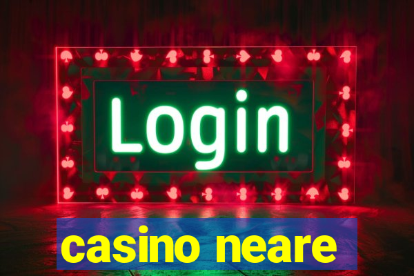 casino neare