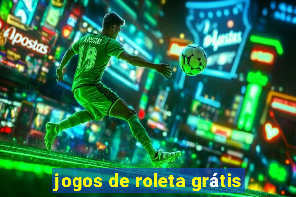 jogos de roleta grátis