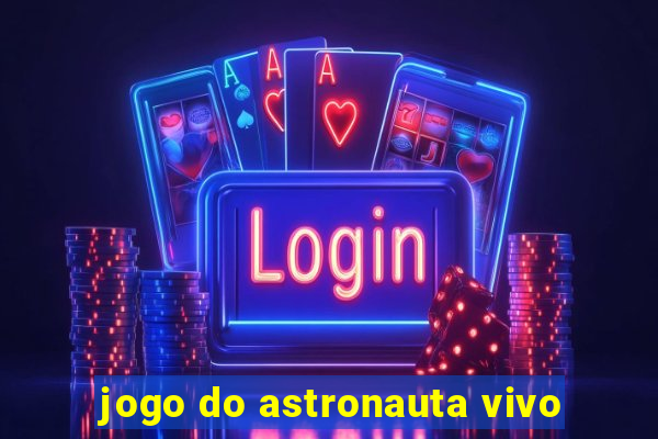 jogo do astronauta vivo