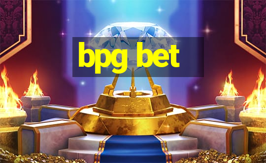 bpg bet