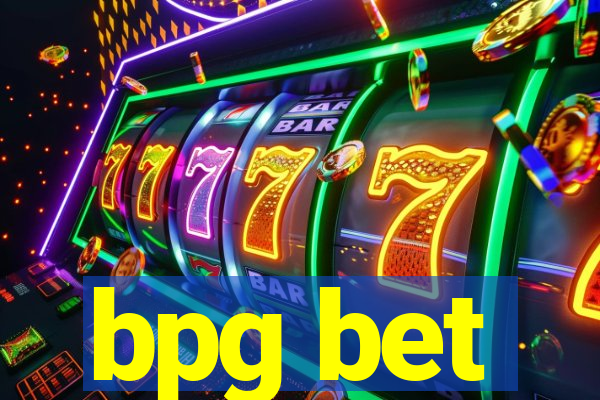 bpg bet