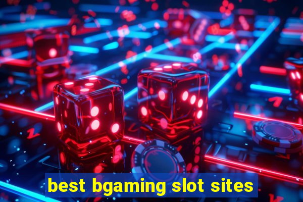 best bgaming slot sites