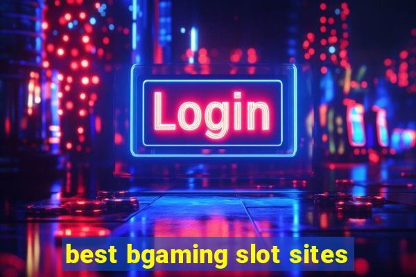 best bgaming slot sites