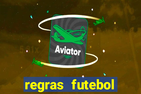 regras futebol society escanteio