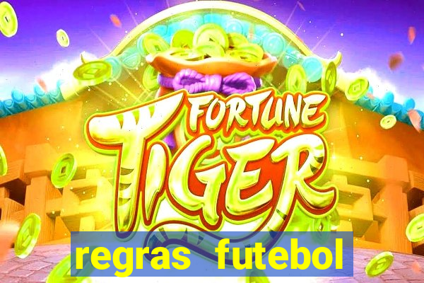 regras futebol society escanteio