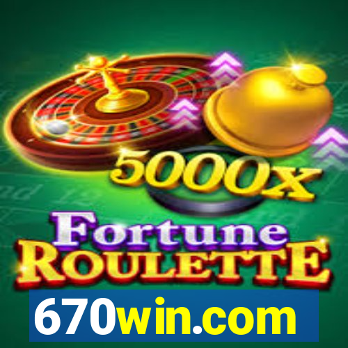 670win.com