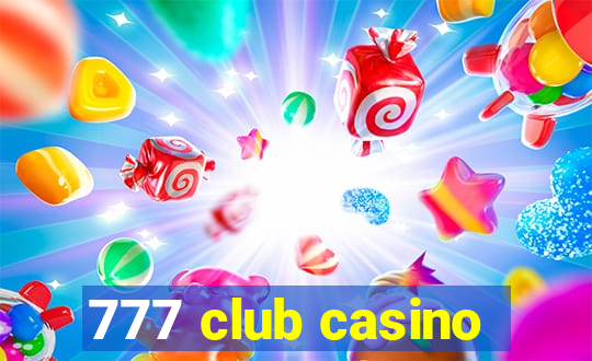 777 club casino