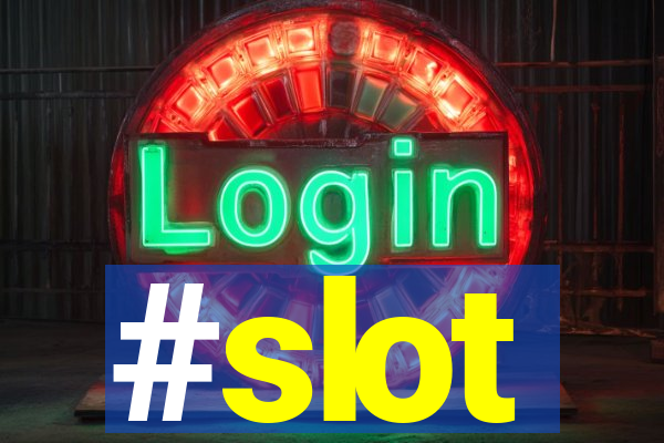 #slot