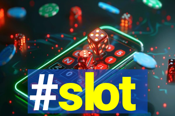 #slot