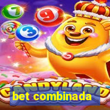 bet combinada