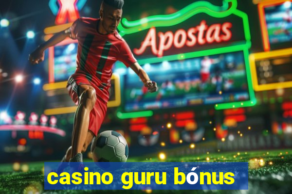 casino guru bónus