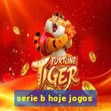 serie b hoje jogos