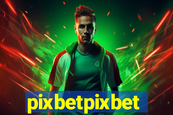 pixbetpixbet