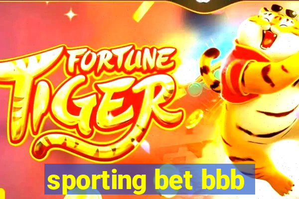 sporting bet bbb