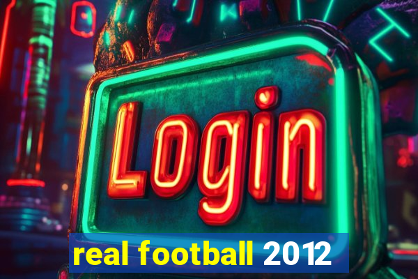 real football 2012