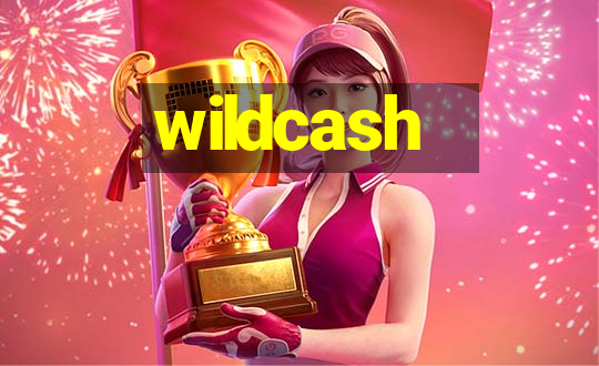 wildcash