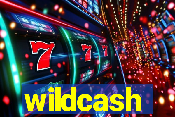 wildcash