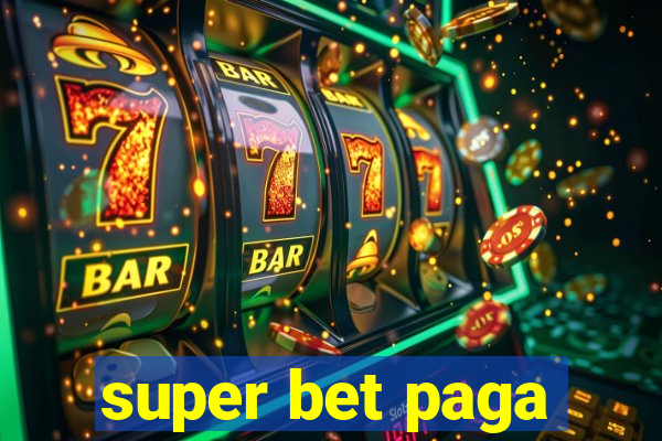 super bet paga