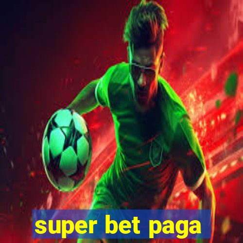 super bet paga