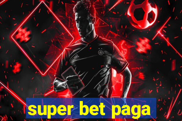 super bet paga