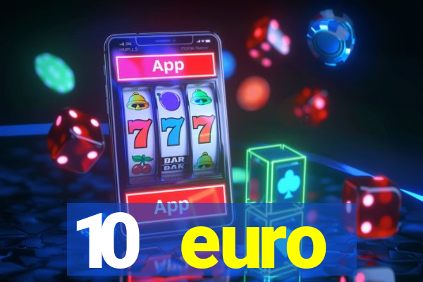 10 euro startguthaben online casino