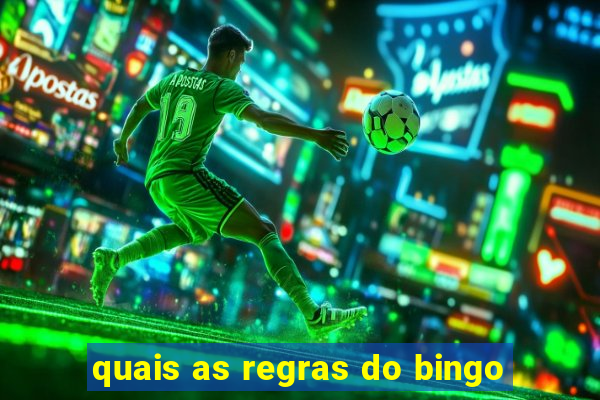 quais as regras do bingo