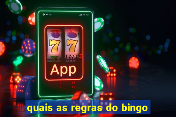 quais as regras do bingo