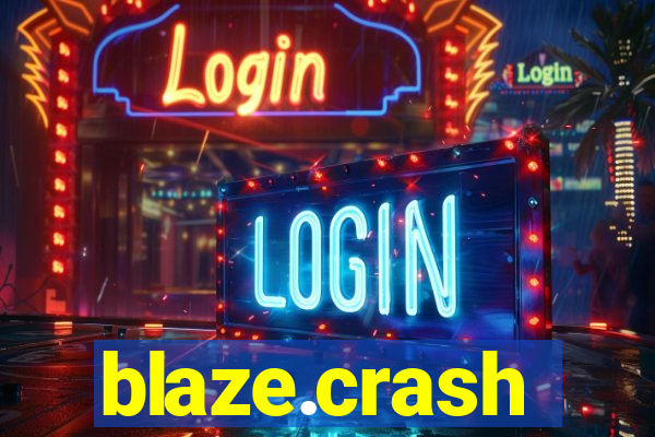 blaze.crash